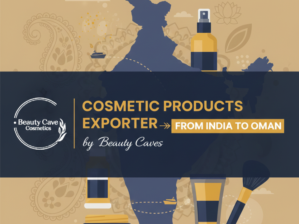 Cosmetic Products Exporter from India to Oman