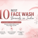10 Best Face Wash Brands in India